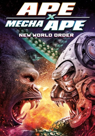 Ape X Mecha Ape: New World Order