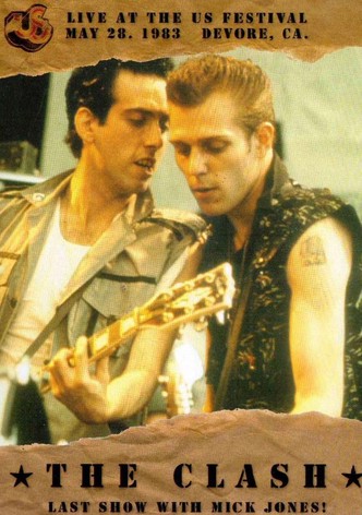 The Clash: Live at the US Festival in San Bernardino