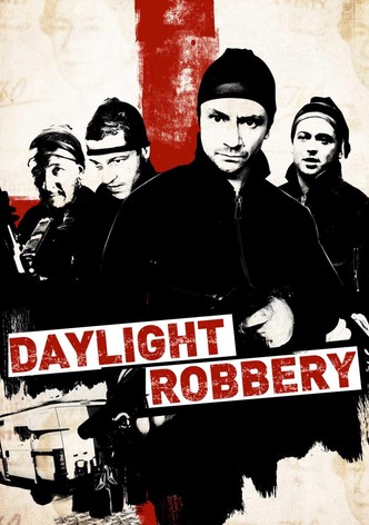 Daylight Robbery