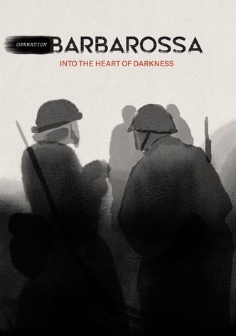 Opération Barbarossa: Au coeur des ténèbres