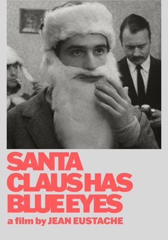 Santa Claus Has Blue Eyes