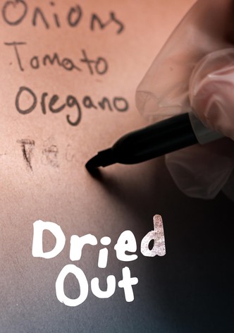 Dried Out