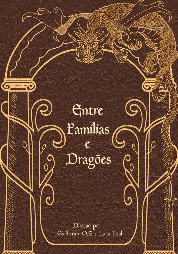 Entre Família e Dragões