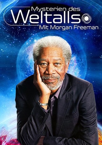 Morgan Freeman: Mysterien des Weltalls