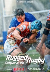 Rugged Rugby: Conquer or Die