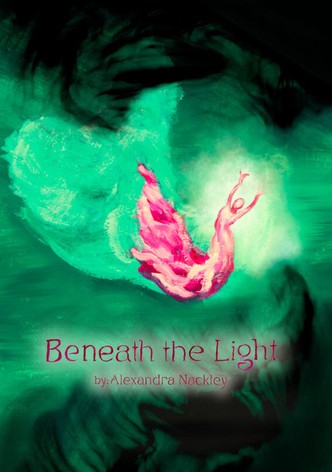 Beneath the Light