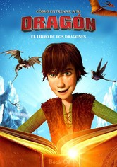 Cómo entrenar a tu dragón: El libro de los dragones