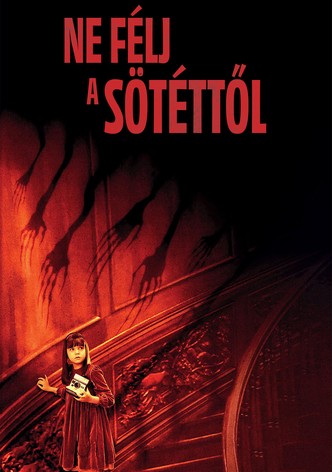 Ne félj a sötéttől