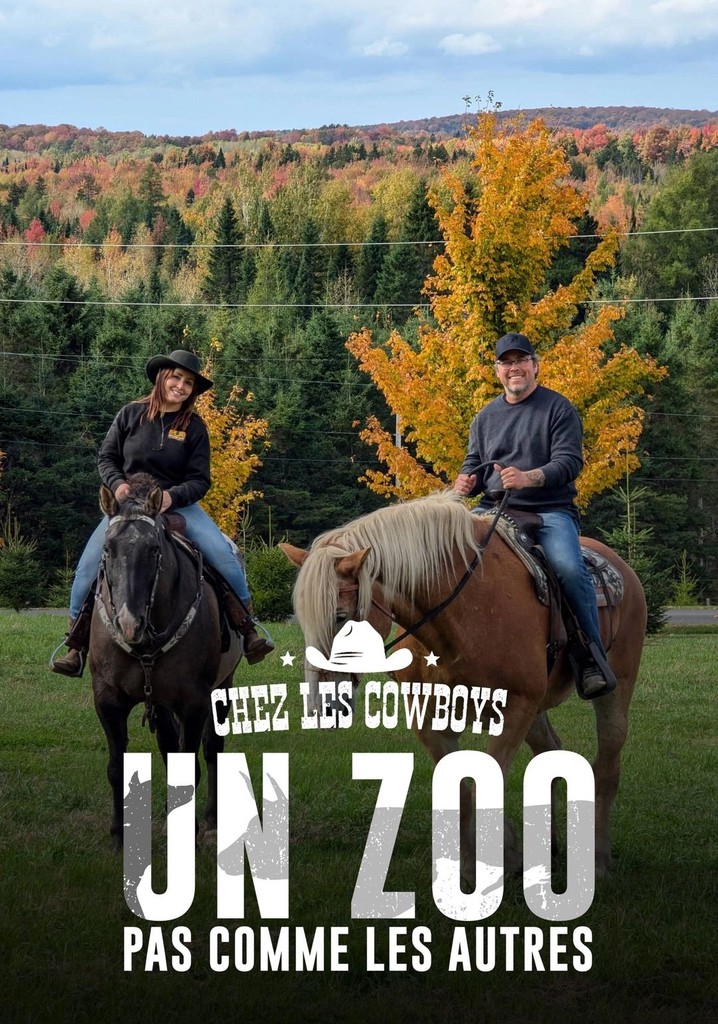 Un Zoo Pas Comme Les Autres : Chez les Cowboys