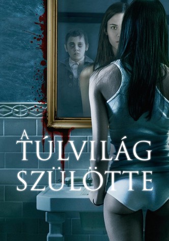 A túlvilág szülötte