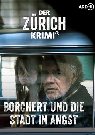 Der Zürich-Krimi: Borchert und die Stadt in Angst (1)