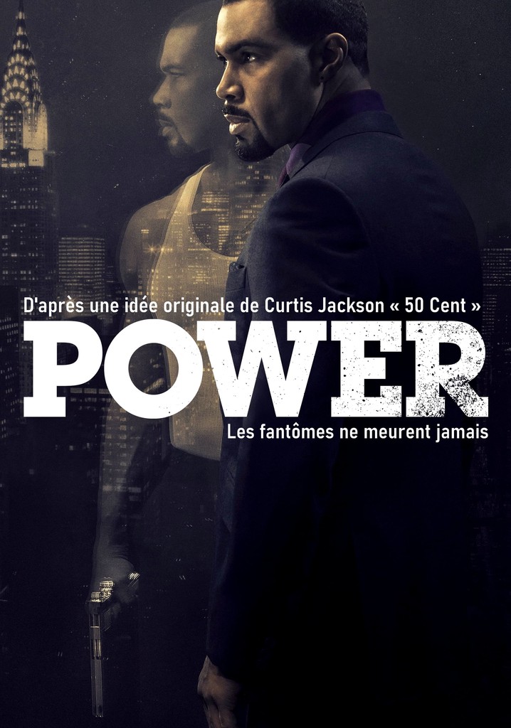 Où regarder la série Power en streaming
