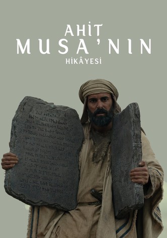 Ahit: Musa'nın Hikâyesi
