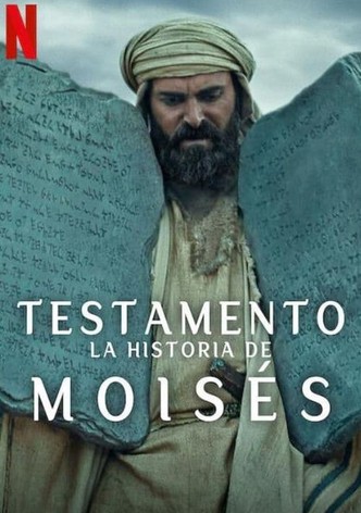 Testamento: La historia de Moisés