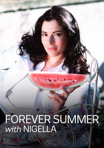 Forever Summer with Nigella