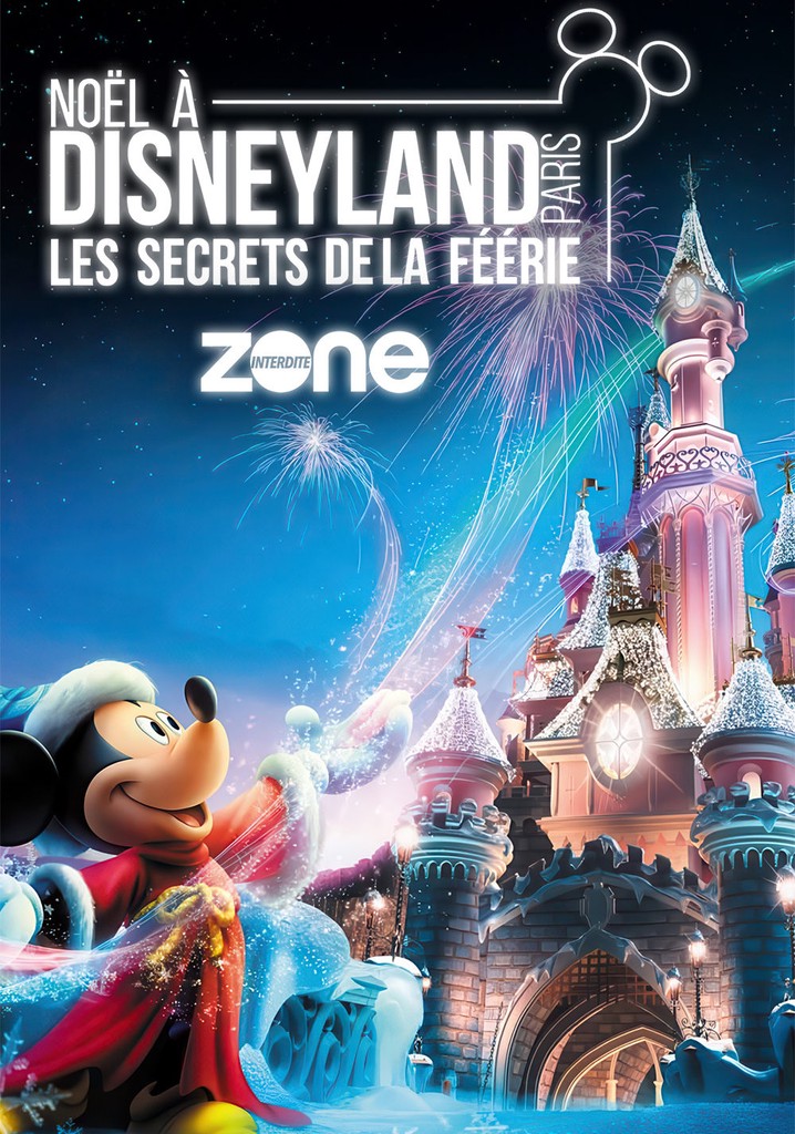 Noël à Disneyland : Les Secrets de la Féérie