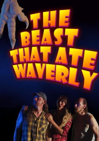 The Beast That Ate Waverly