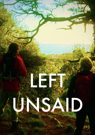 Left Unsaid