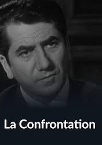 La confrontation