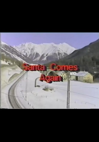 Santa Comes Again