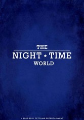 The Night Time World