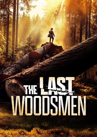 The Last Woodsmen - Season 1