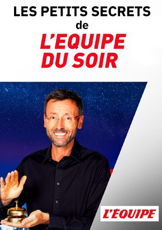 Les petits secrets de L'Équipe du Soir