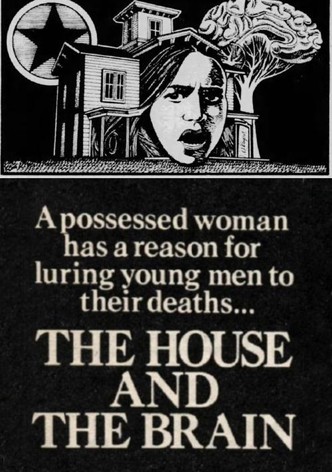 The House and the Brain