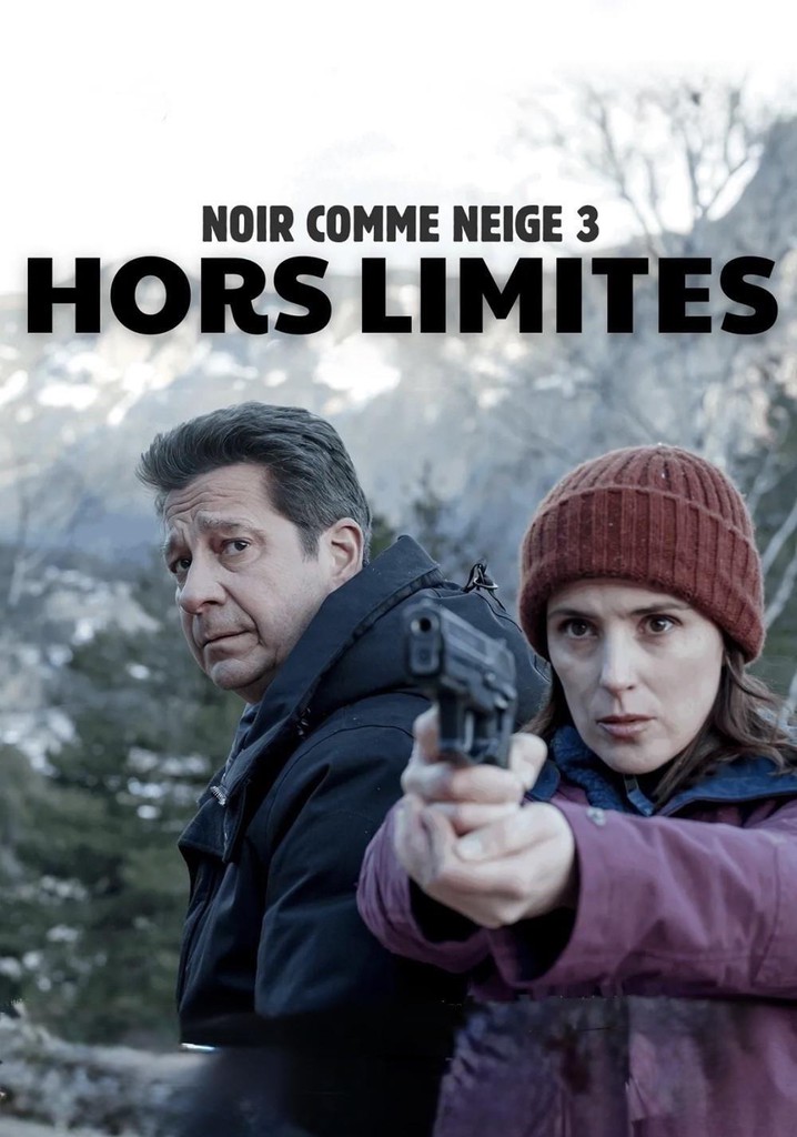 Noir comme neige 3 : Hors limites