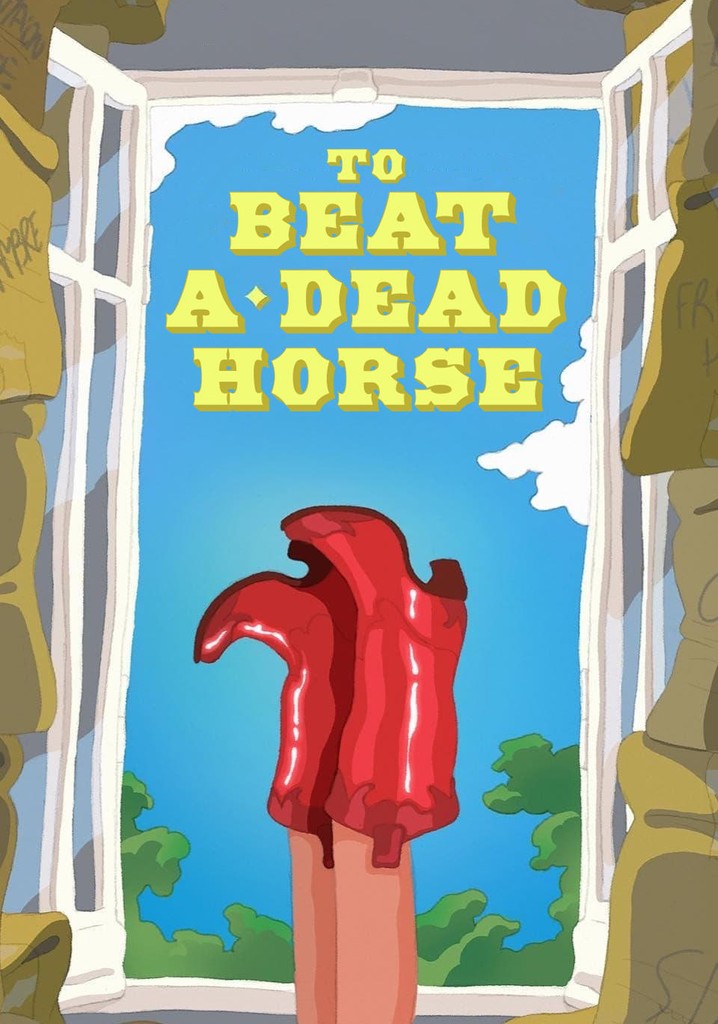 To Beat a Dead Horse
