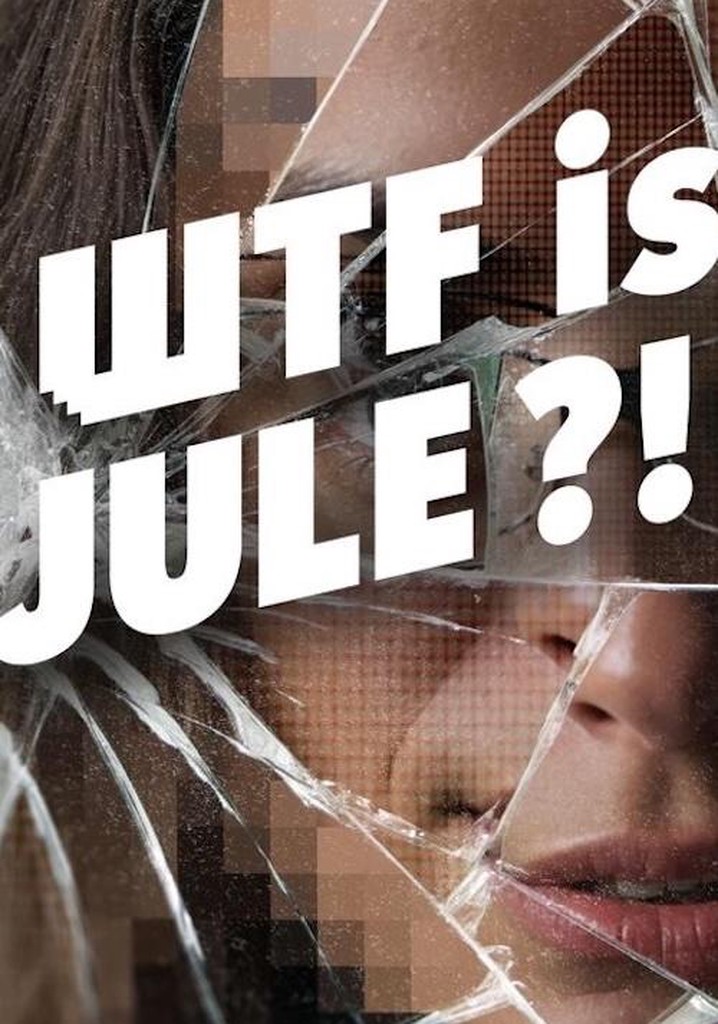 WTF is Jule? - Stream: Jetzt Serie online finden & anschauen