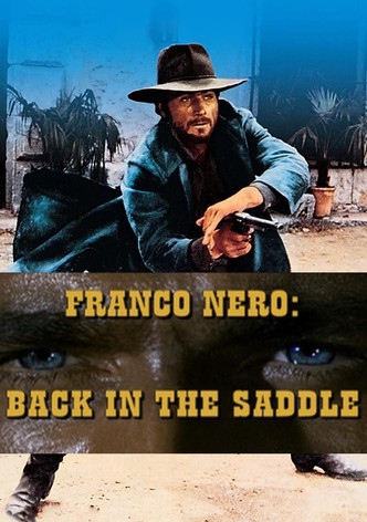 Franco Nero: Back in the Saddle