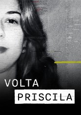 Volta, Priscila