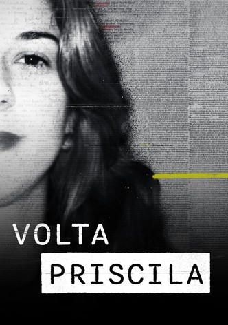 Volta, Priscila