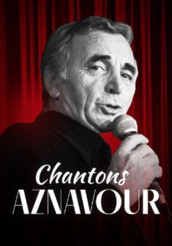 Chantons Aznavour