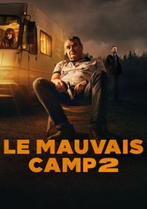 Le Mauvais Camp 2