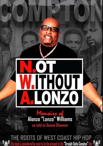 N.W.A.: Not Without Alonzo