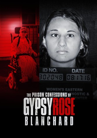 The Prison Confessions of Gypsy Rose Blanchard