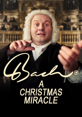 Bach - A Christmas Miracle