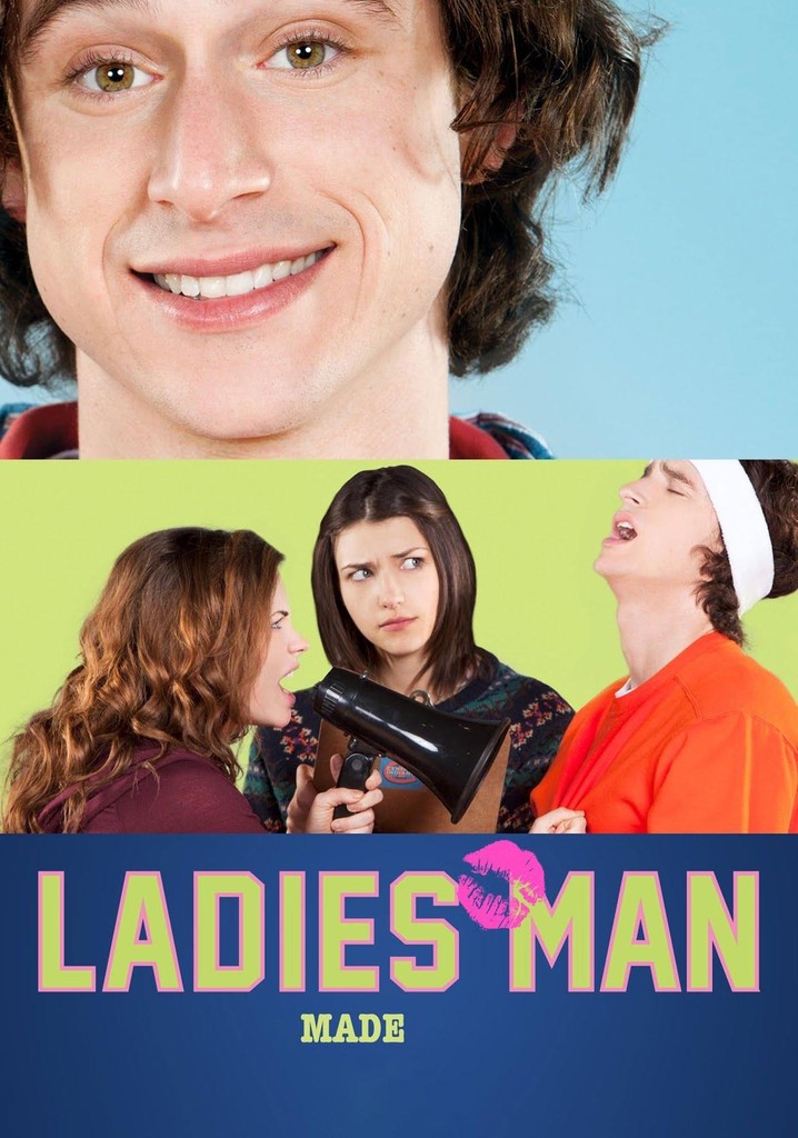 Ladies' Man: A Made Movie