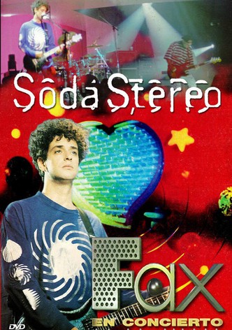 Soda Stereo: Fax in Concert