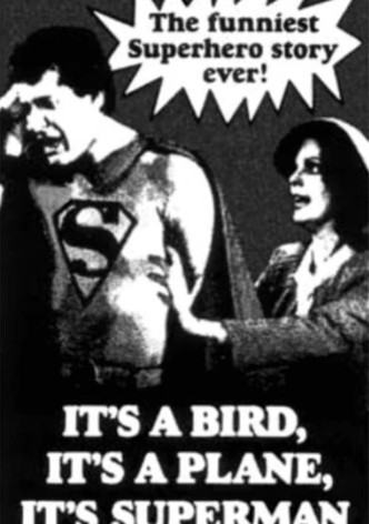 It's a Bird, It's a Plane, It's Superman!