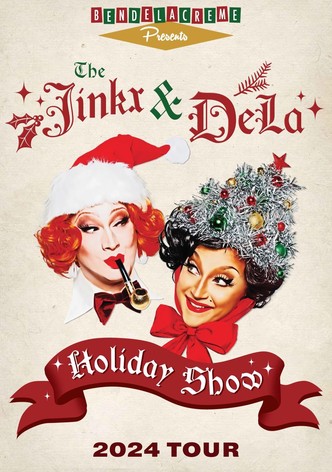 The Jinkx & DeLa Holiday Show 2024