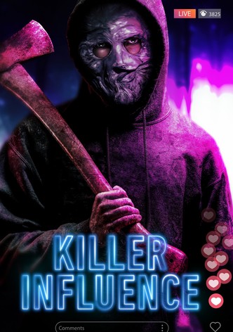 Killer Influence