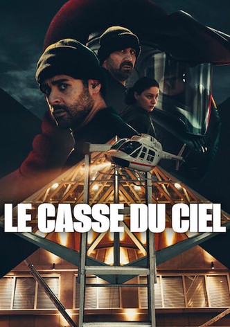 Le Casse du ciel