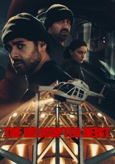 The Helicopter Heist
