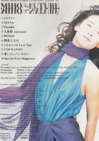 MIHO NAKAYAMA CONCERT TOUR '91 MIHO THE FUTURE, MIHO THE NATURE