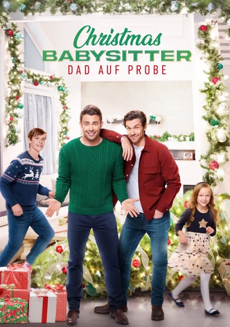 Christmas Babysitter - Dad auf Probe