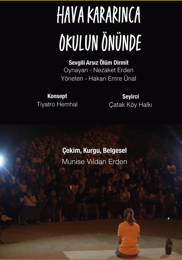 Hava Kararınca Okulun Önünde