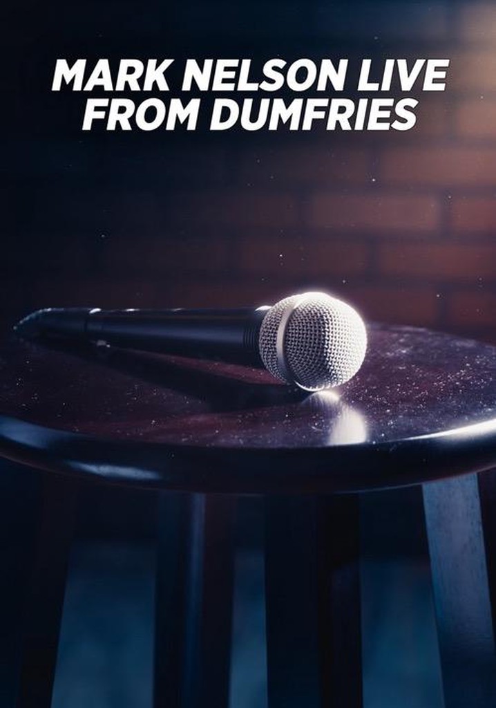 Mark Nelson: Live from Dumfries